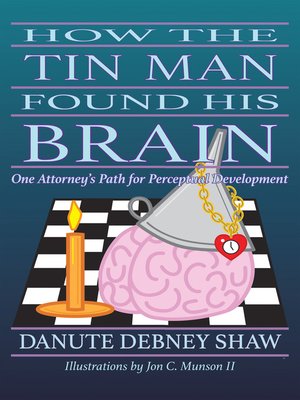 cover image of How the Tin Man Found His Brain